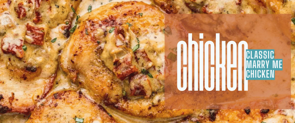 Classic Marry Me Chicken